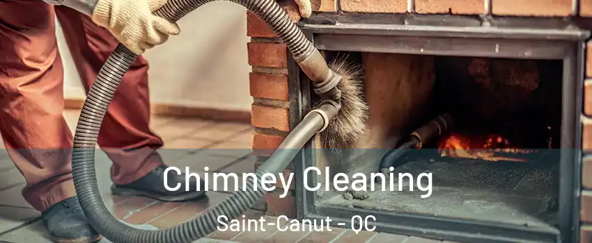  Chimney Cleaning Saint-Canut - QC
