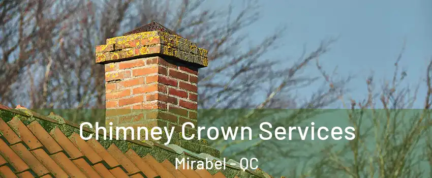  Chimney Crown Services Mirabel - QC