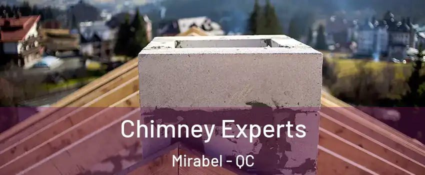 Chimney Experts Mirabel - QC