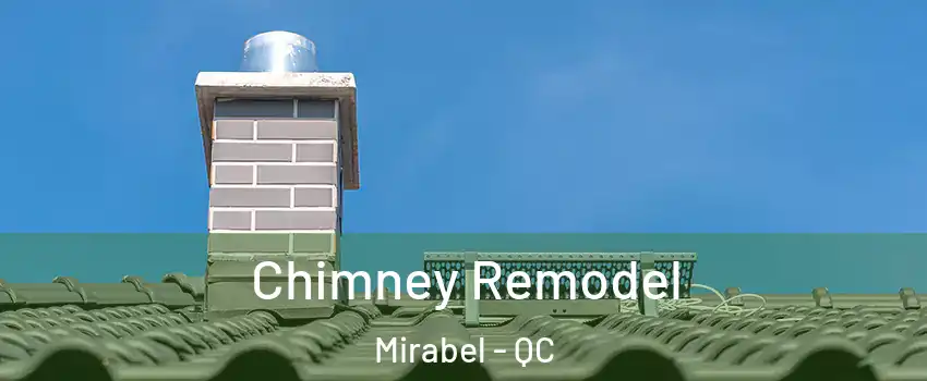  Chimney Remodel Mirabel - QC