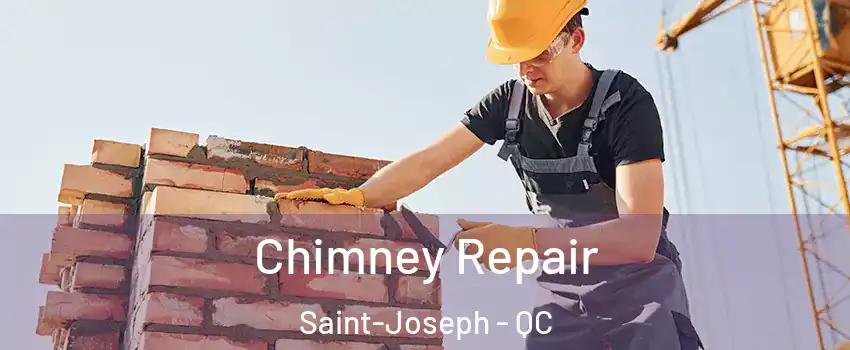  Chimney Repair Saint-Joseph - QC