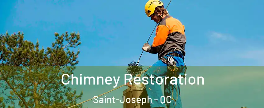  Chimney Restoration Saint-Joseph - QC