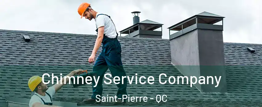 Chimney Service Company Saint-Pierre - QC