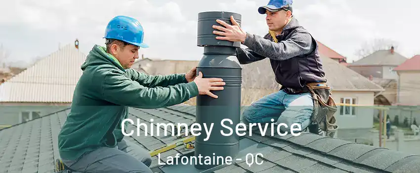  Chimney Service Lafontaine - QC