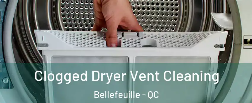  Clogged Dryer Vent Cleaning Bellefeuille - QC