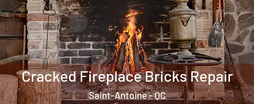  Cracked Fireplace Bricks Repair Saint-Antoine - QC