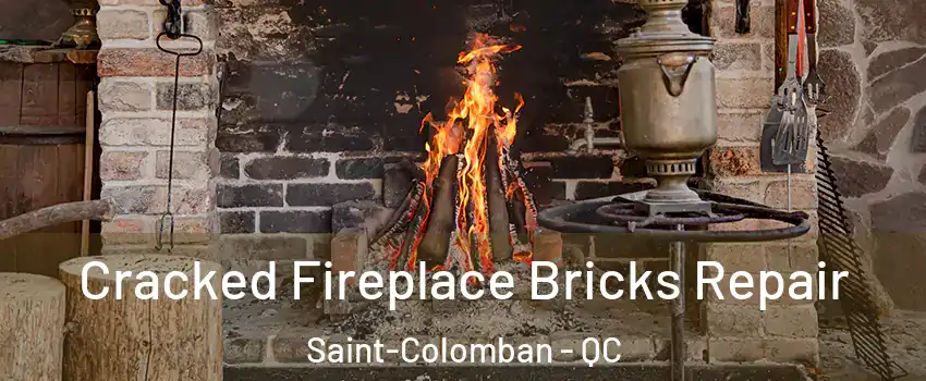  Cracked Fireplace Bricks Repair Saint-Colomban - QC