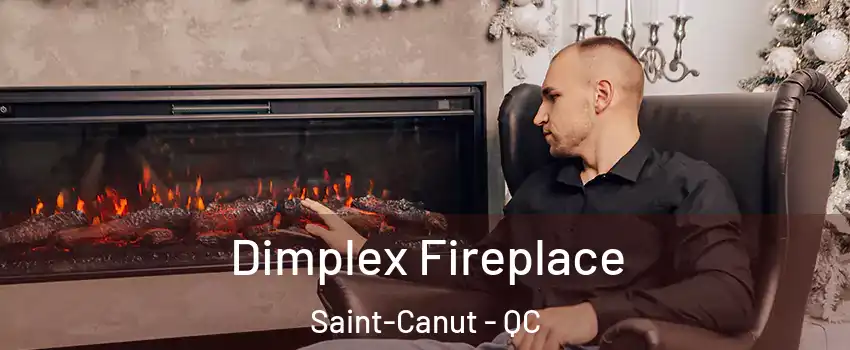  Dimplex Fireplace Saint-Canut - QC