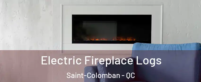  Electric Fireplace Logs Saint-Colomban - QC