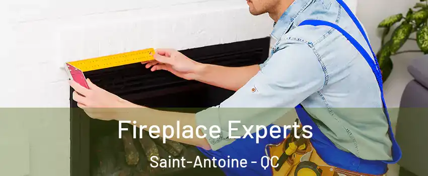  Fireplace Experts Saint-Antoine - QC