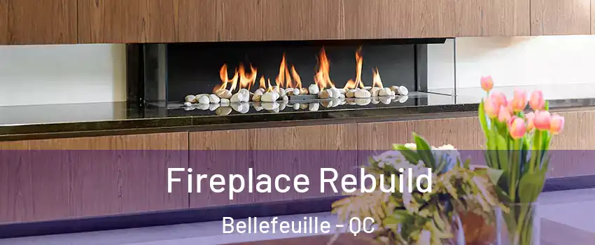  Fireplace Rebuild Bellefeuille - QC