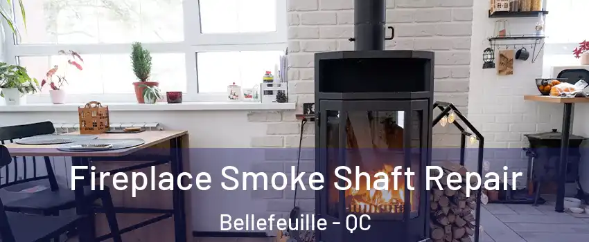  Fireplace Smoke Shaft Repair Bellefeuille - QC