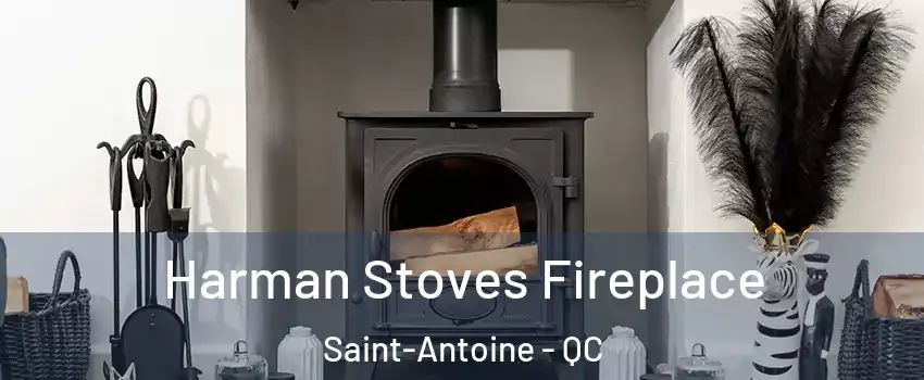  Harman Stoves Fireplace Saint-Antoine - QC