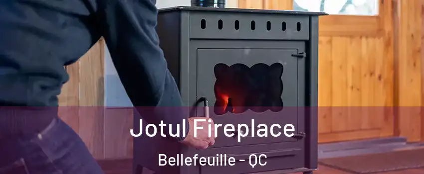 Jotul Fireplace Bellefeuille - QC