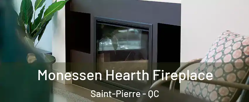  Monessen Hearth Fireplace Saint-Pierre - QC