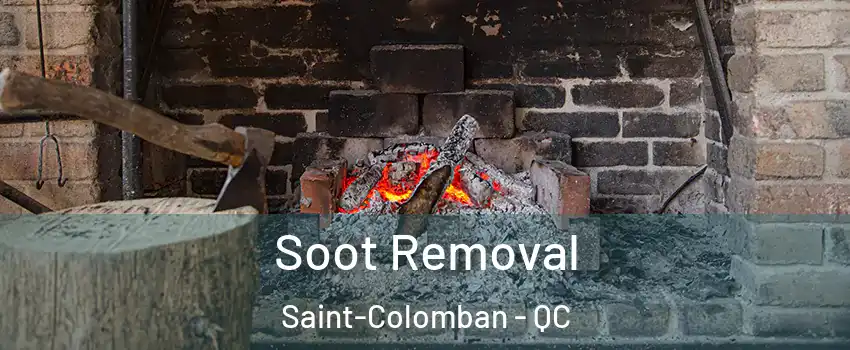  Soot Removal Saint-Colomban - QC