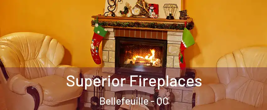  Superior Fireplaces Bellefeuille - QC