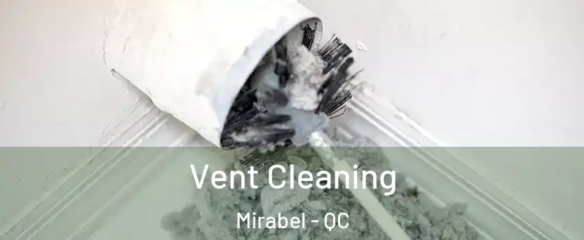  Vent Cleaning Mirabel - QC