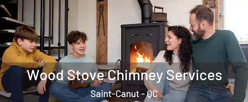  Wood Stove Chimney Services Saint-Canut - QC