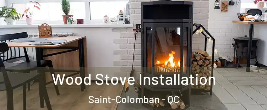  Wood Stove Installation Saint-Colomban - QC